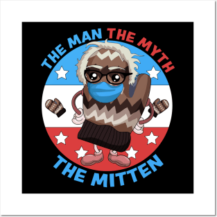 Bernie Sanders Mittens - The Man The Myth The Mittens Posters and Art